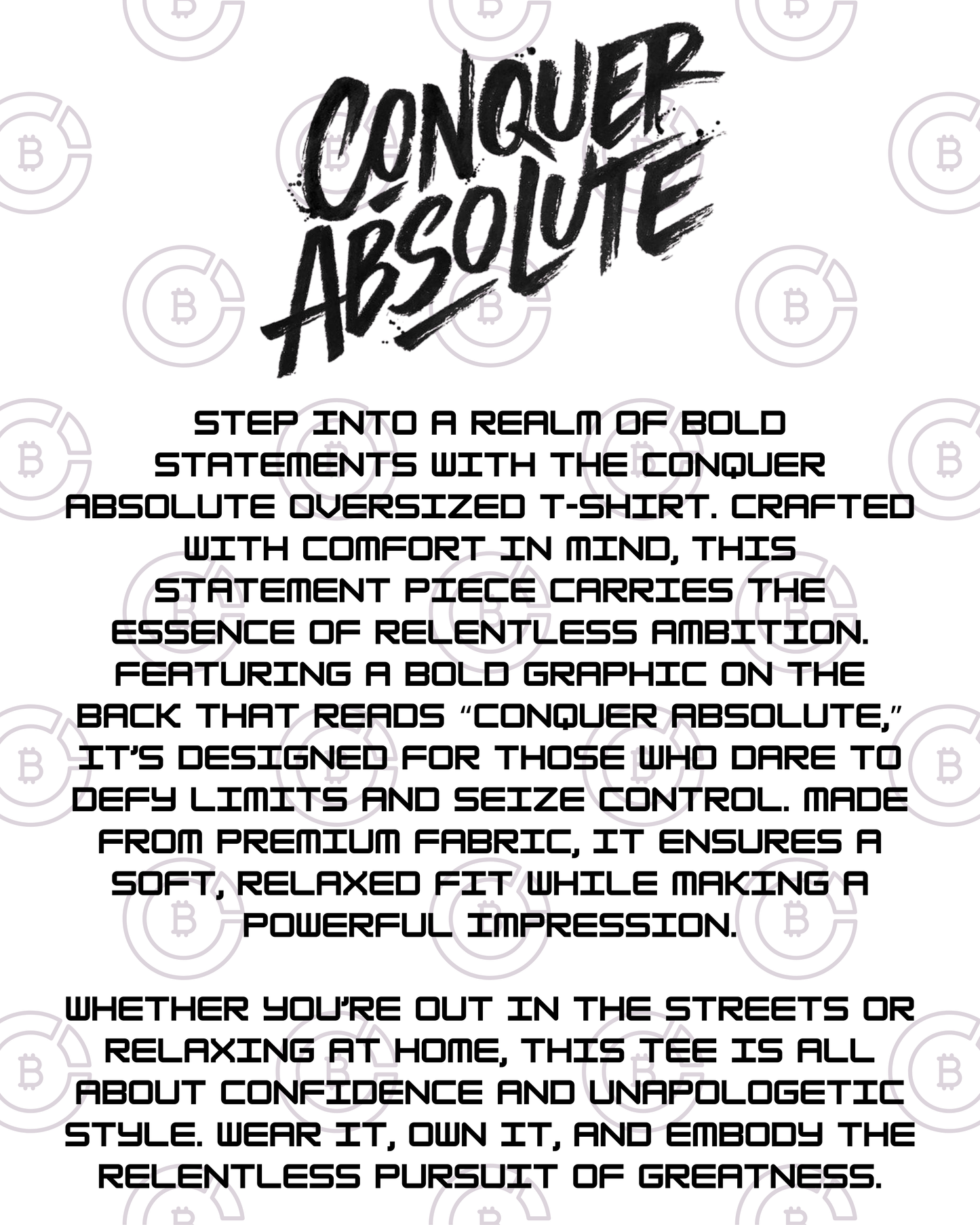 Conquer Absolute Oversized T-Shirt