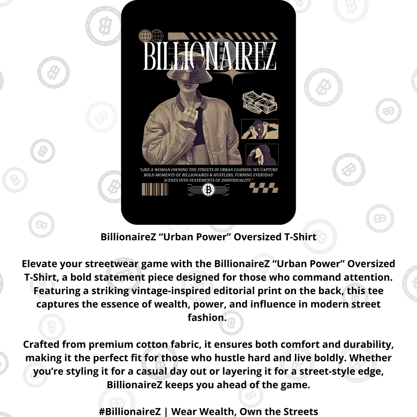 BillionaireZ “Urban Power” Oversized T-Shirt