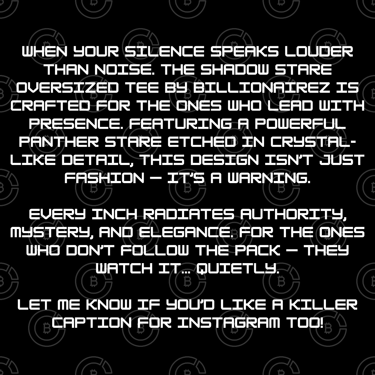 BillionaireZ “Shadow Stare” Oversized T-Shirt