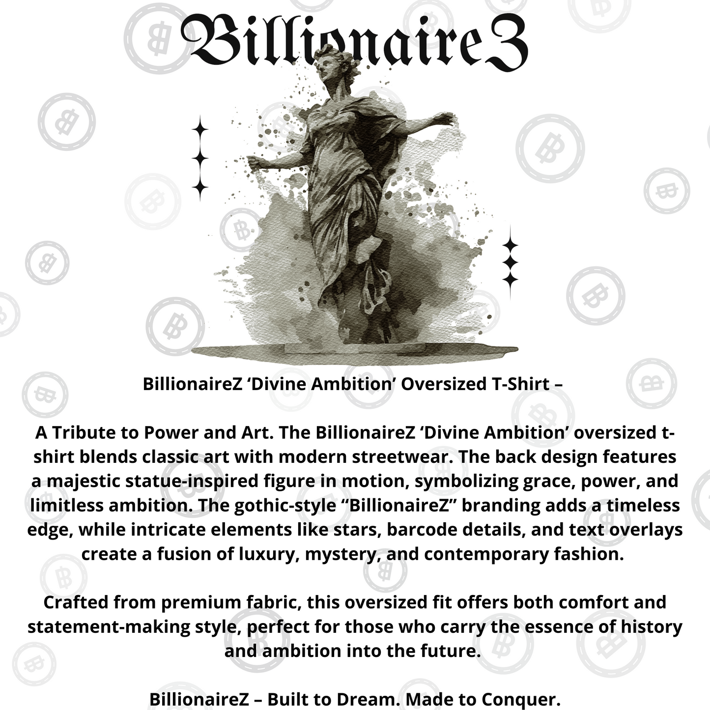 BillionaireZ ‘Divine Ambition’ Oversized T-Shirt