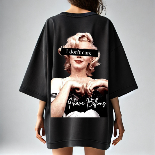 BillionaireZ “Don’t Care, I Have Billions” Oversized T-Shirt