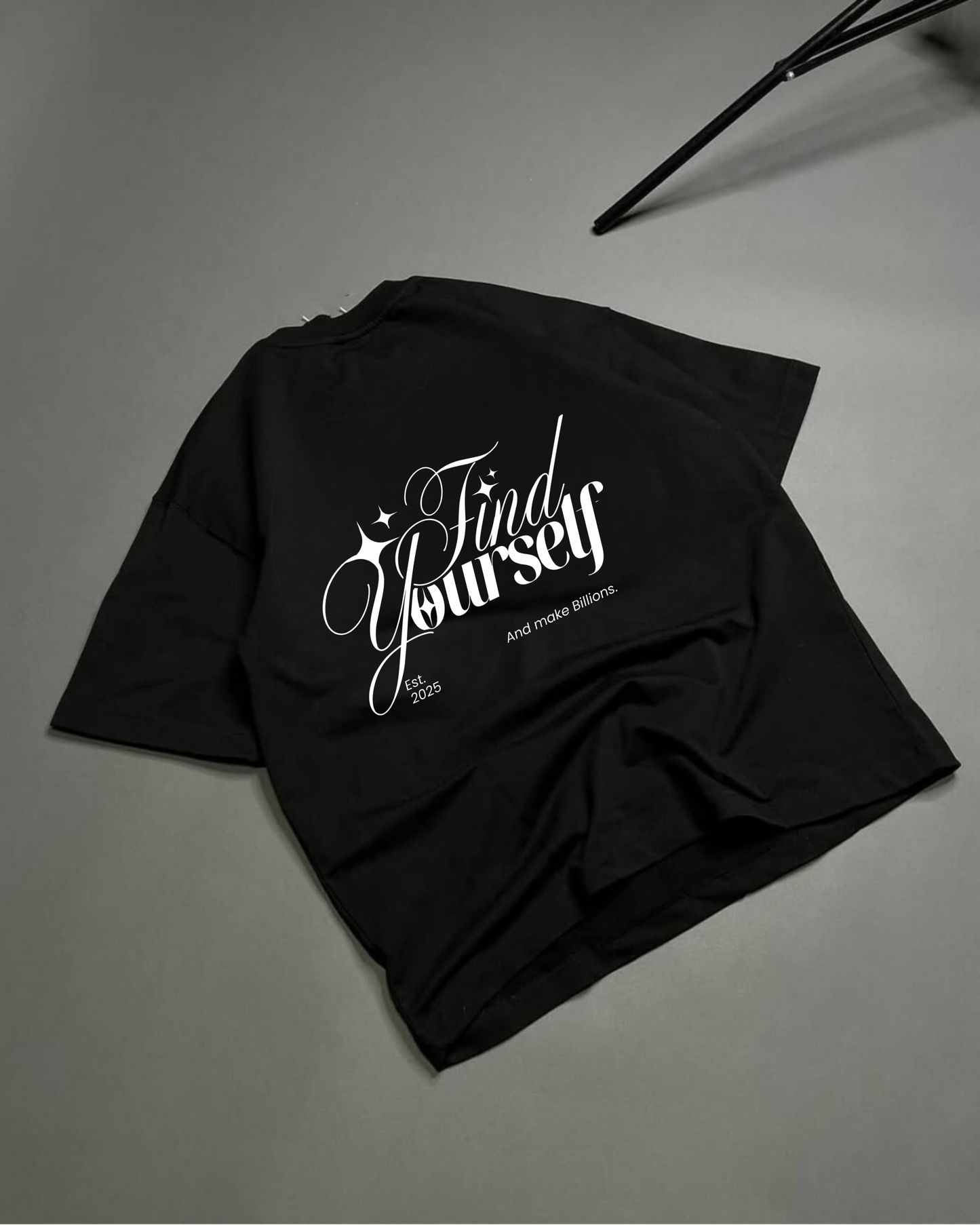 BillionaireZ Find Yourself & Make Billions Tee
