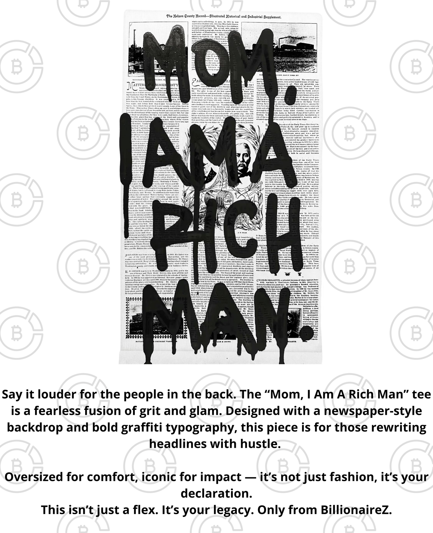 Mom, I’m a Rich Man Tee – BillionaireZ Statement Drop