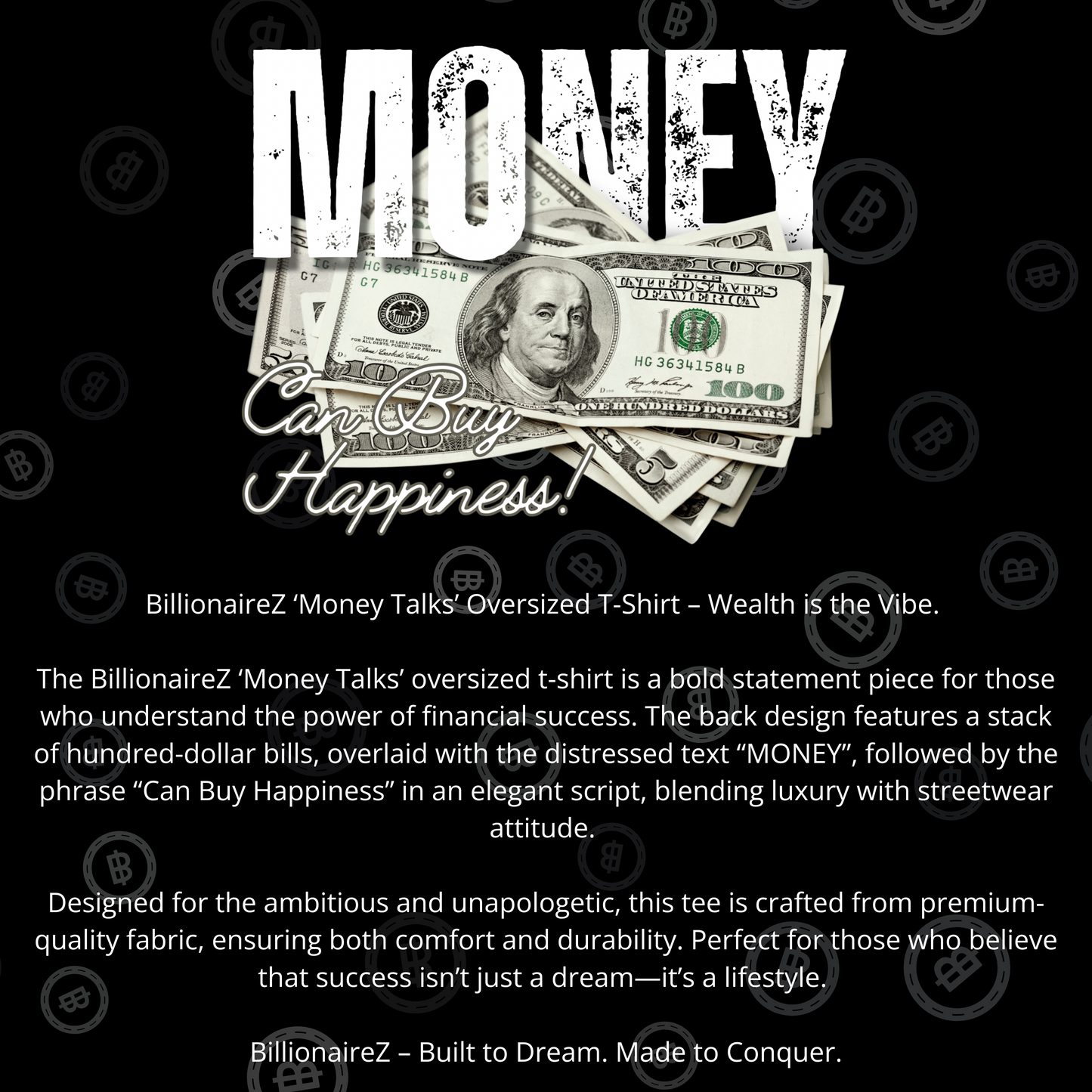 BillionaireZ ‘Money Talks’ Oversized T-Shirt
