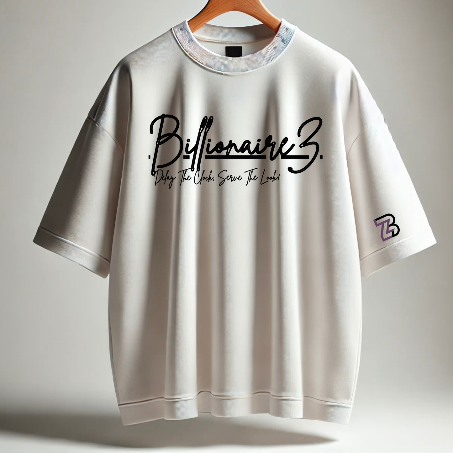 BillionaireZ “Better Late Than Ugly” Oversized Tee