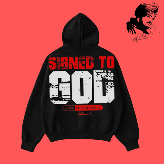 Signed to God - Sidhu Moosewala Hoodie BillionaireZ Edition