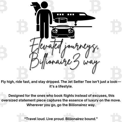 Jet Setter Oversized Tee – Billionairez Vibe