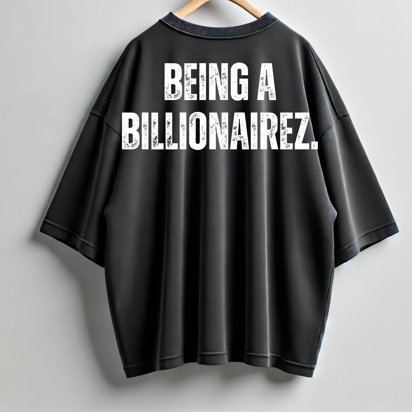 BillionaireZ ‘Be One’ Oversized T-Shirt