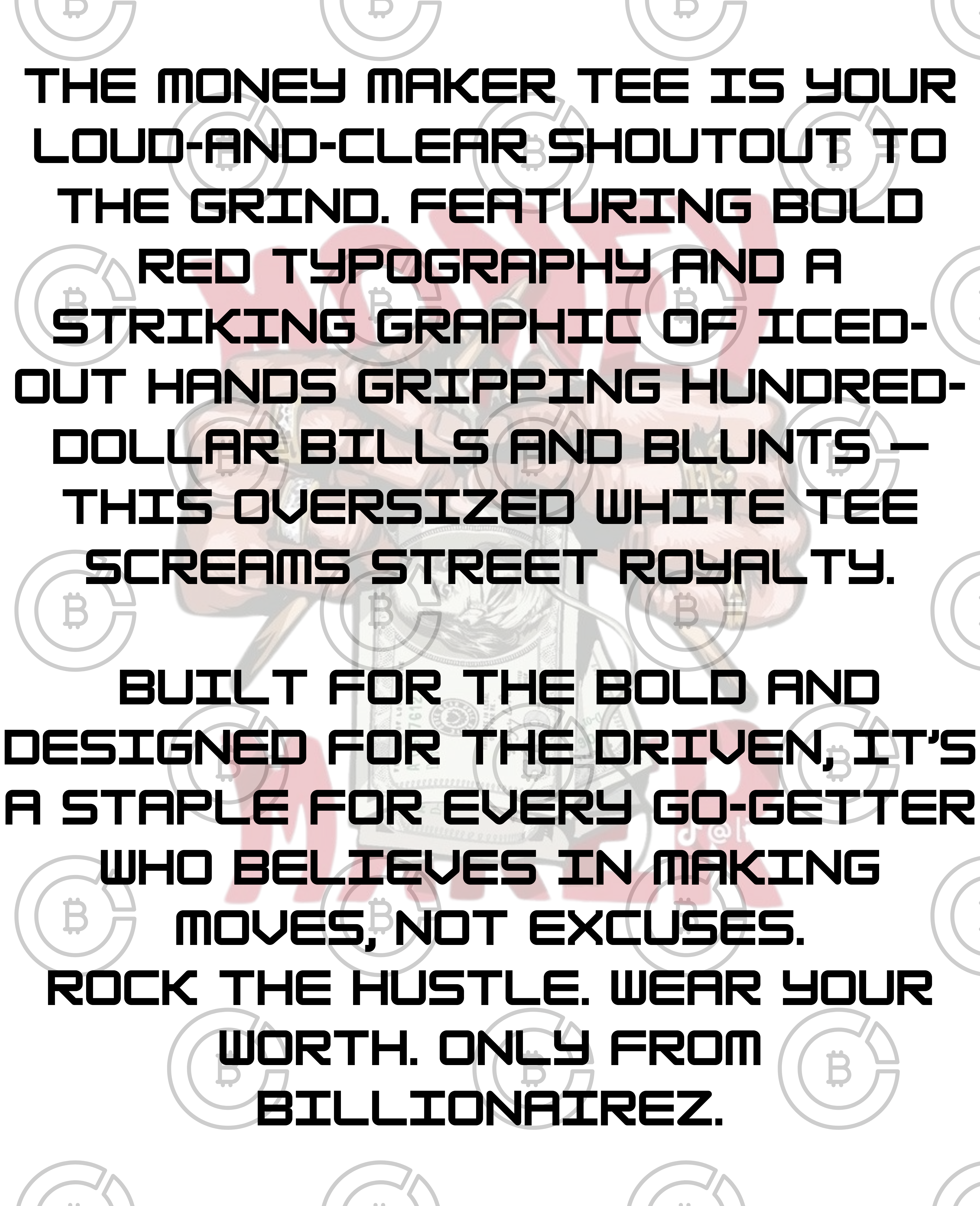 Money Maker Tee – BillionaireZ Hustle Series