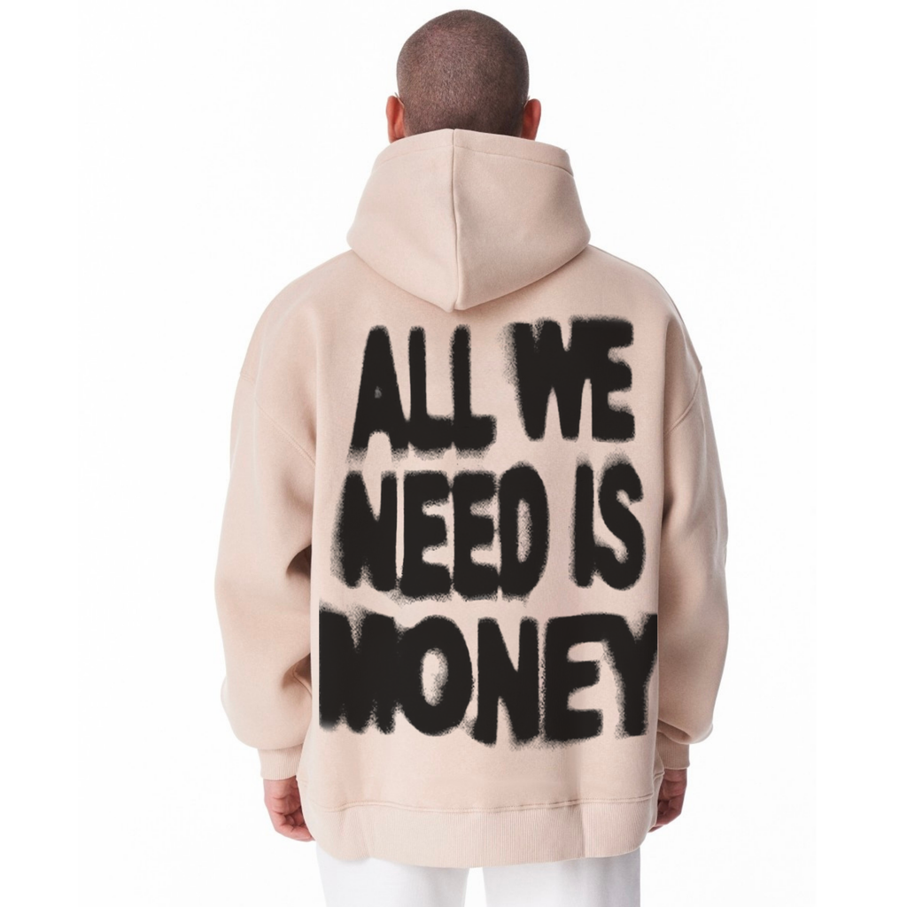 All We Need Is Money – Oversized Hoodie (Beige)