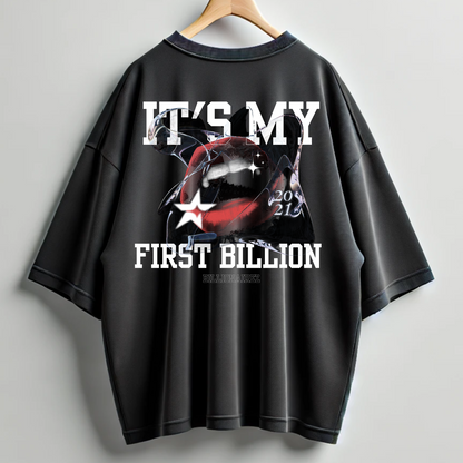 BillionaireZ First Billion Oversized Tshirt