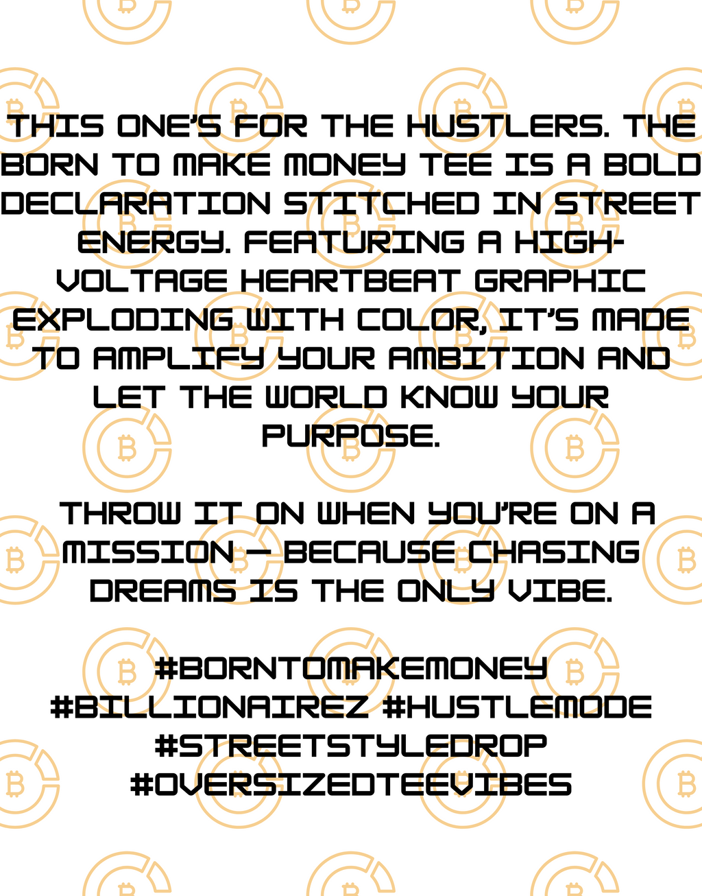 BillionaireZ “Born to make money” Oversized T-Shirt
