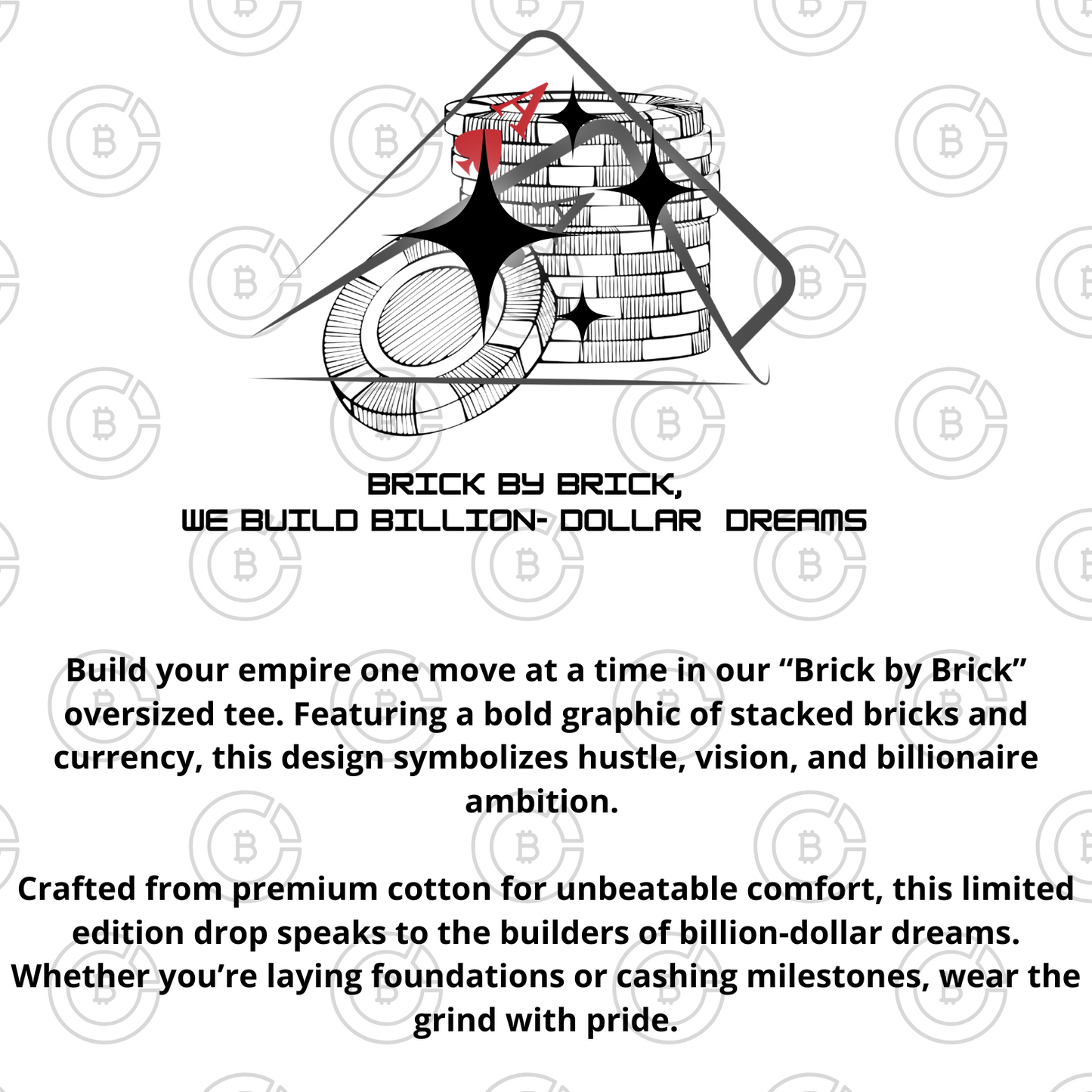 Brick by Brick Tee – BillionaireZ Edition