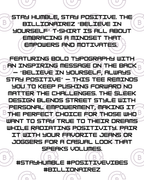 BillionaireZ “Believe in Yourself” T-shirt