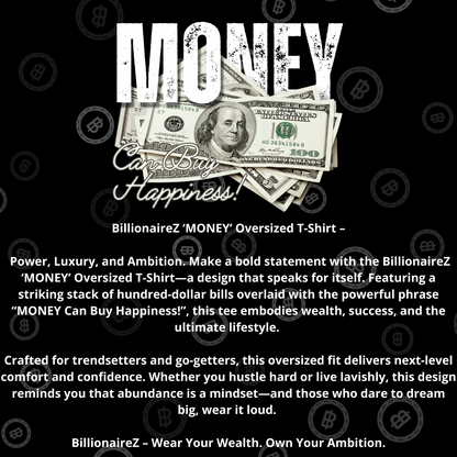 BillionaireZ ‘MONEY’ Oversized T-Shirt