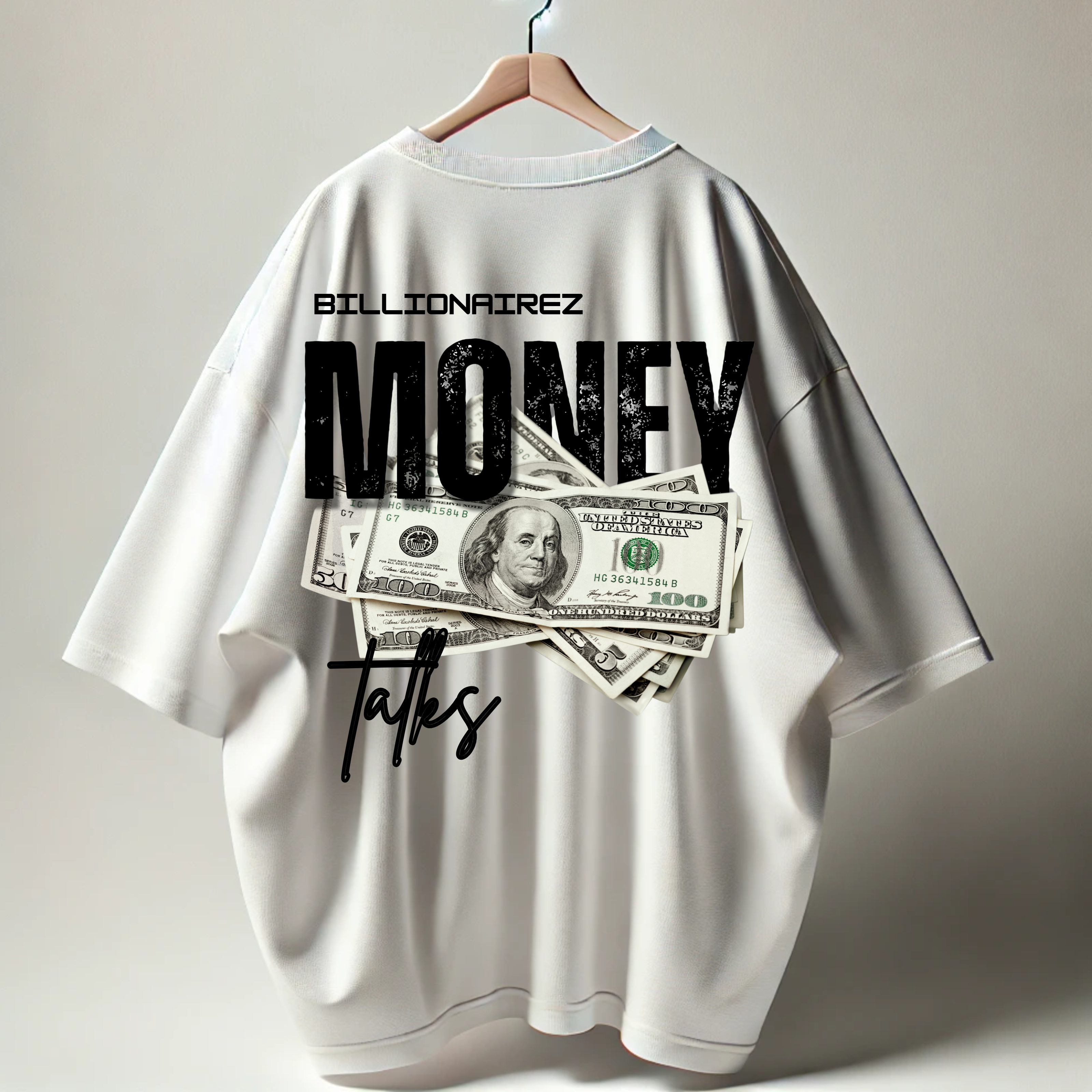 BillionaireZ ‘Money Talks’ Oversized T-Shirt