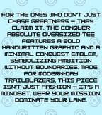 BillionaireZ “Conquer Absolute” Oversized T-Shirt