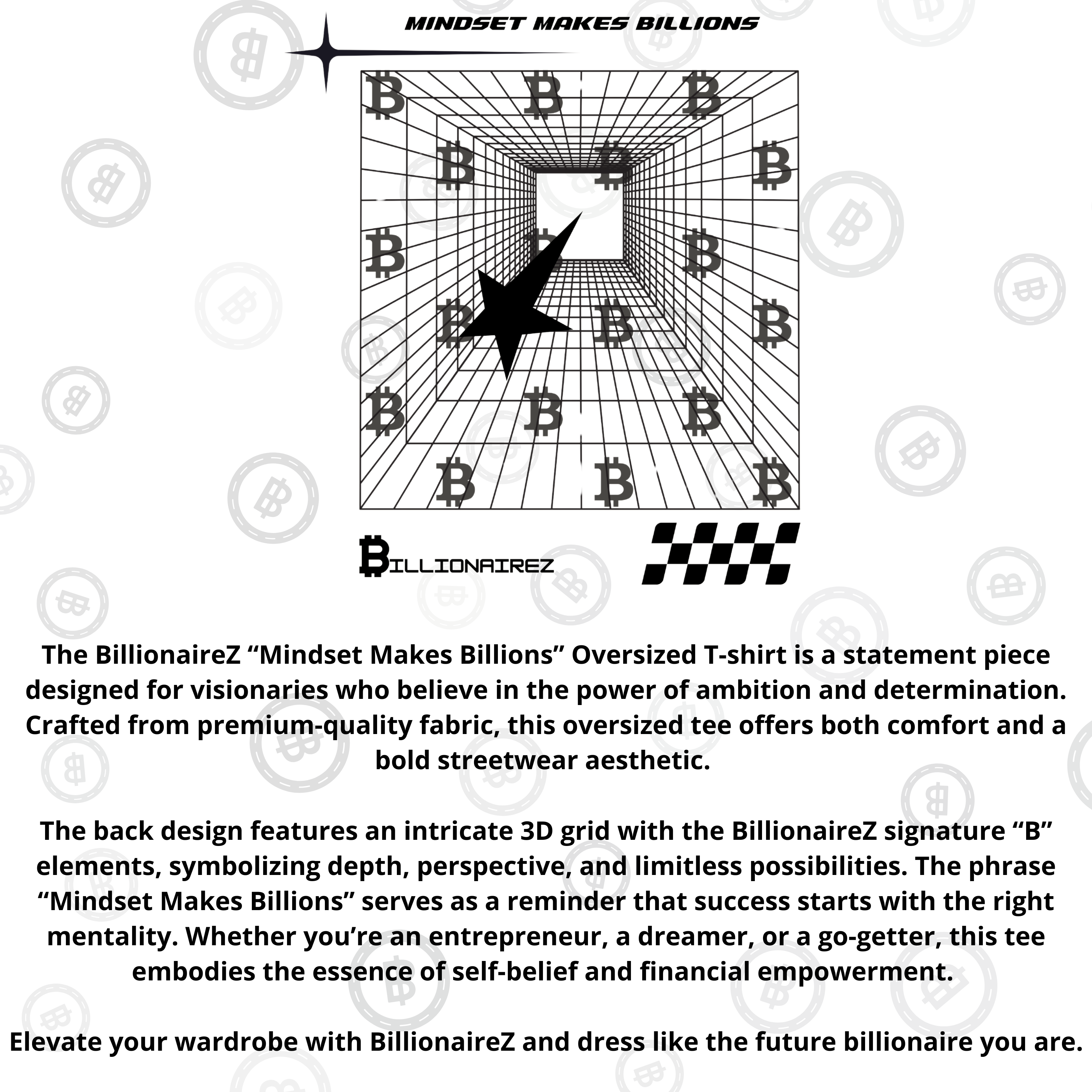 The BillionaireZ “Mindset Makes Billions” Oversized T-shirt