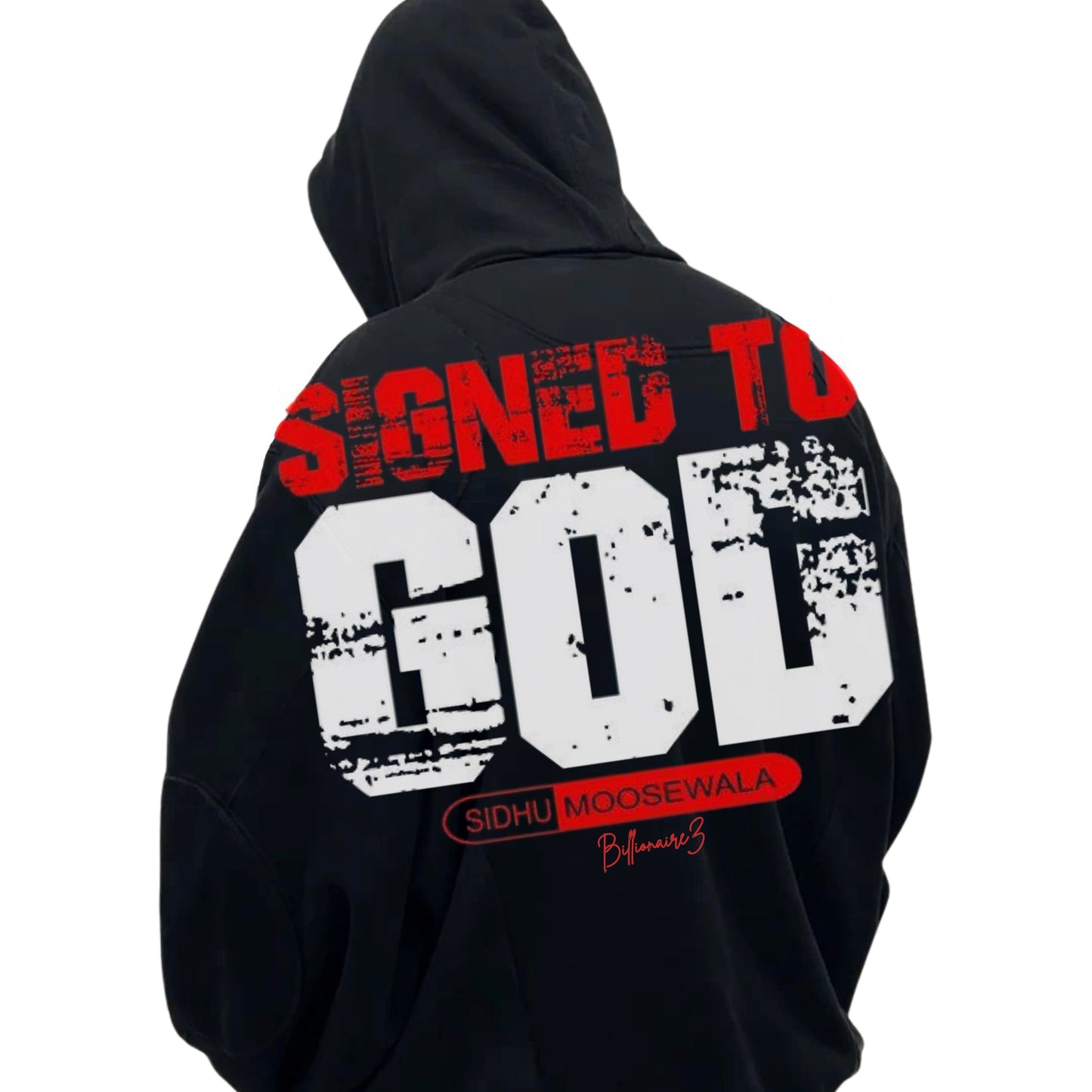 Signed to God - Sidhu Moosewala Hoodie BillionaireZ Edition