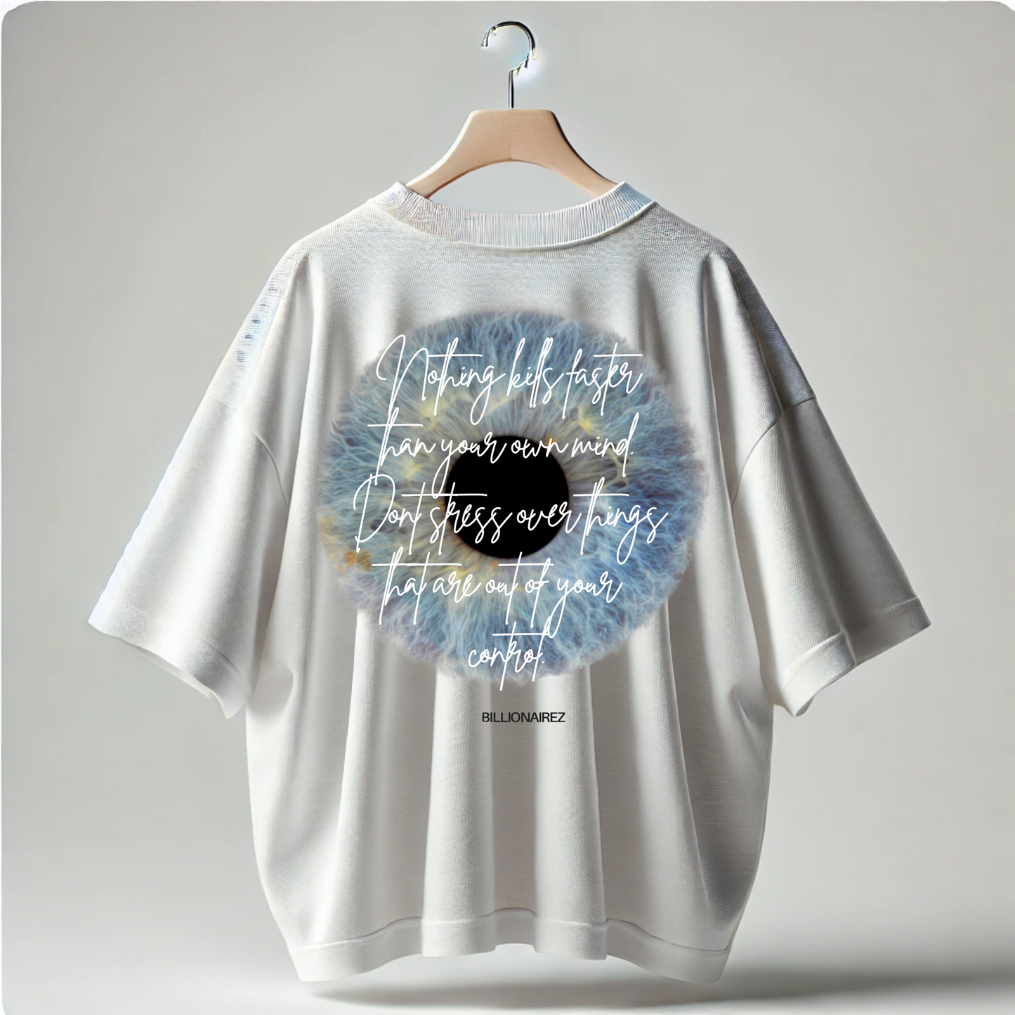 BillionaireZ Oversized Motivational T-Shirt