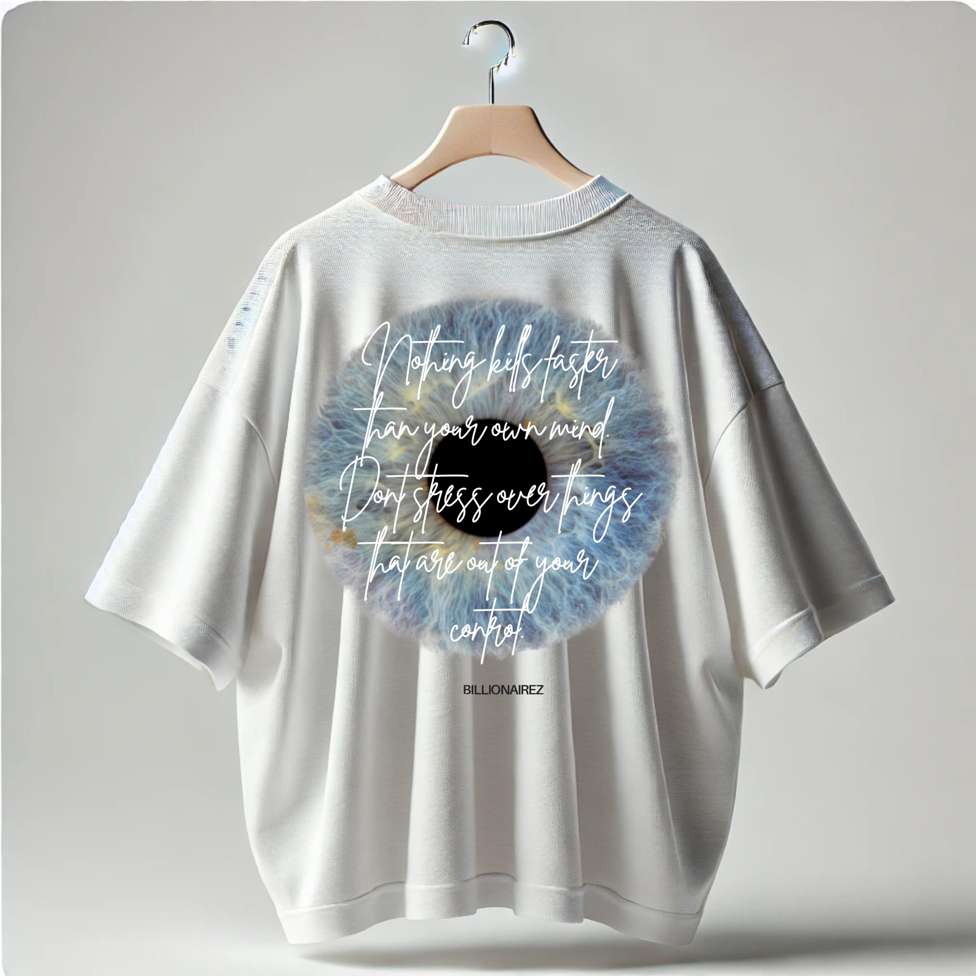 BillionaireZ Oversized Motivational T-Shirt