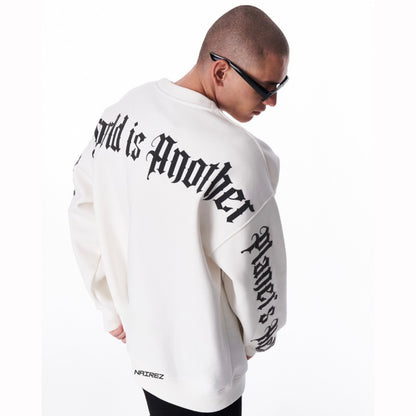 “Maybe This World is Other Planet’s Hell” Sweatshirt- White