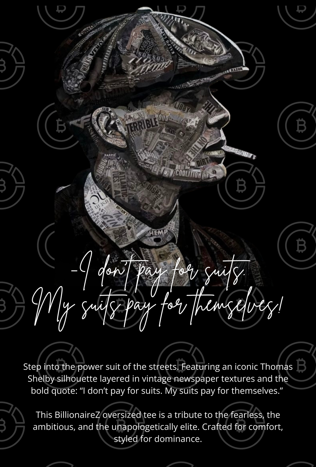 The Shelby Statement BillionaireZ Tee