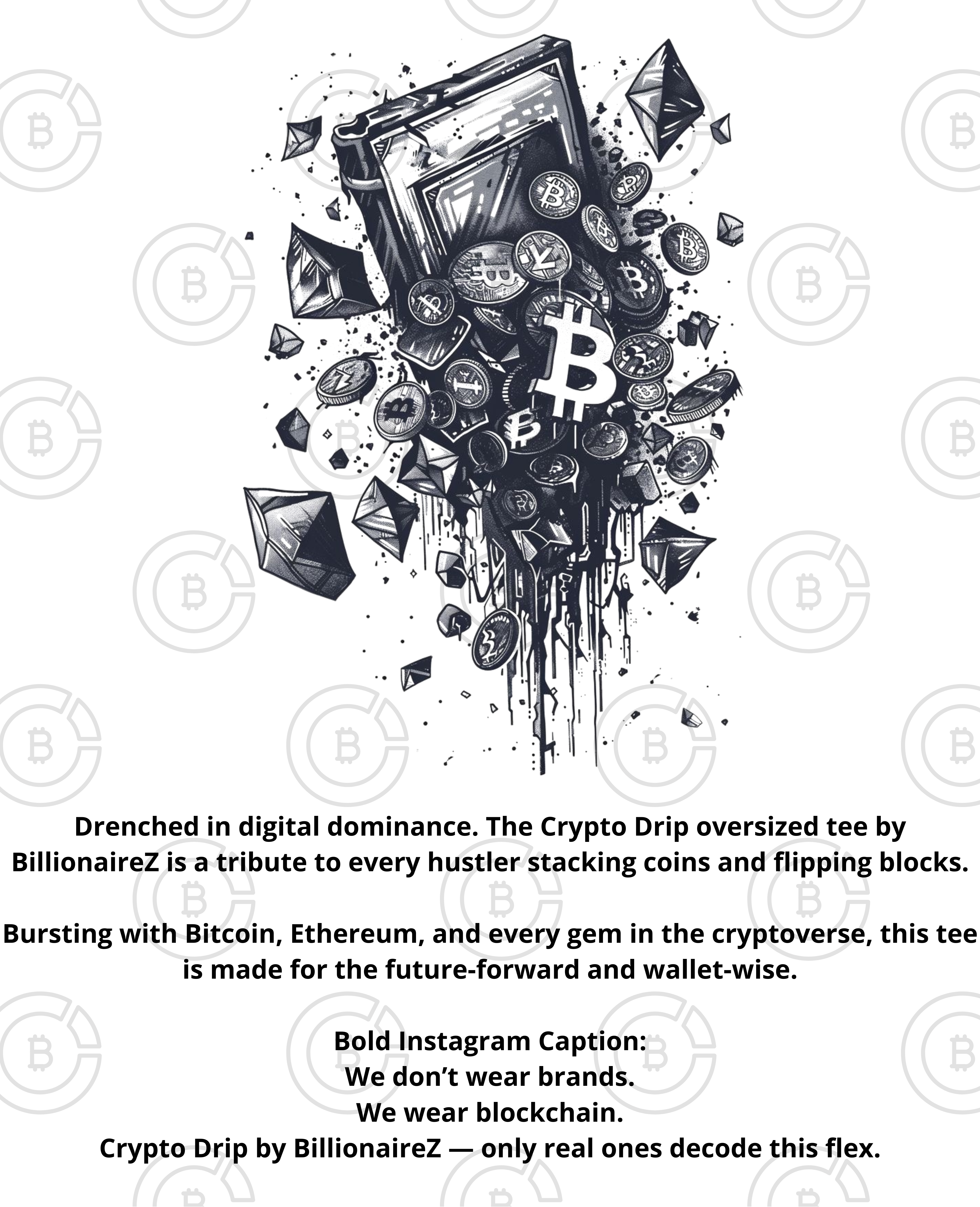 Crypto Drip – BillionaireZ Edition