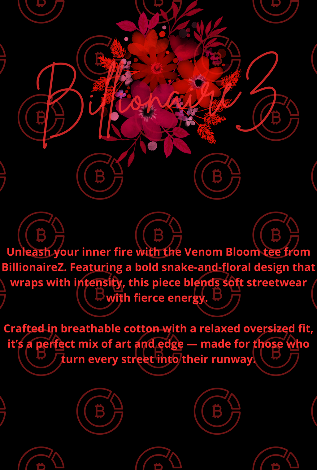 BillionaireZ Venom Bloom Oversized Tee