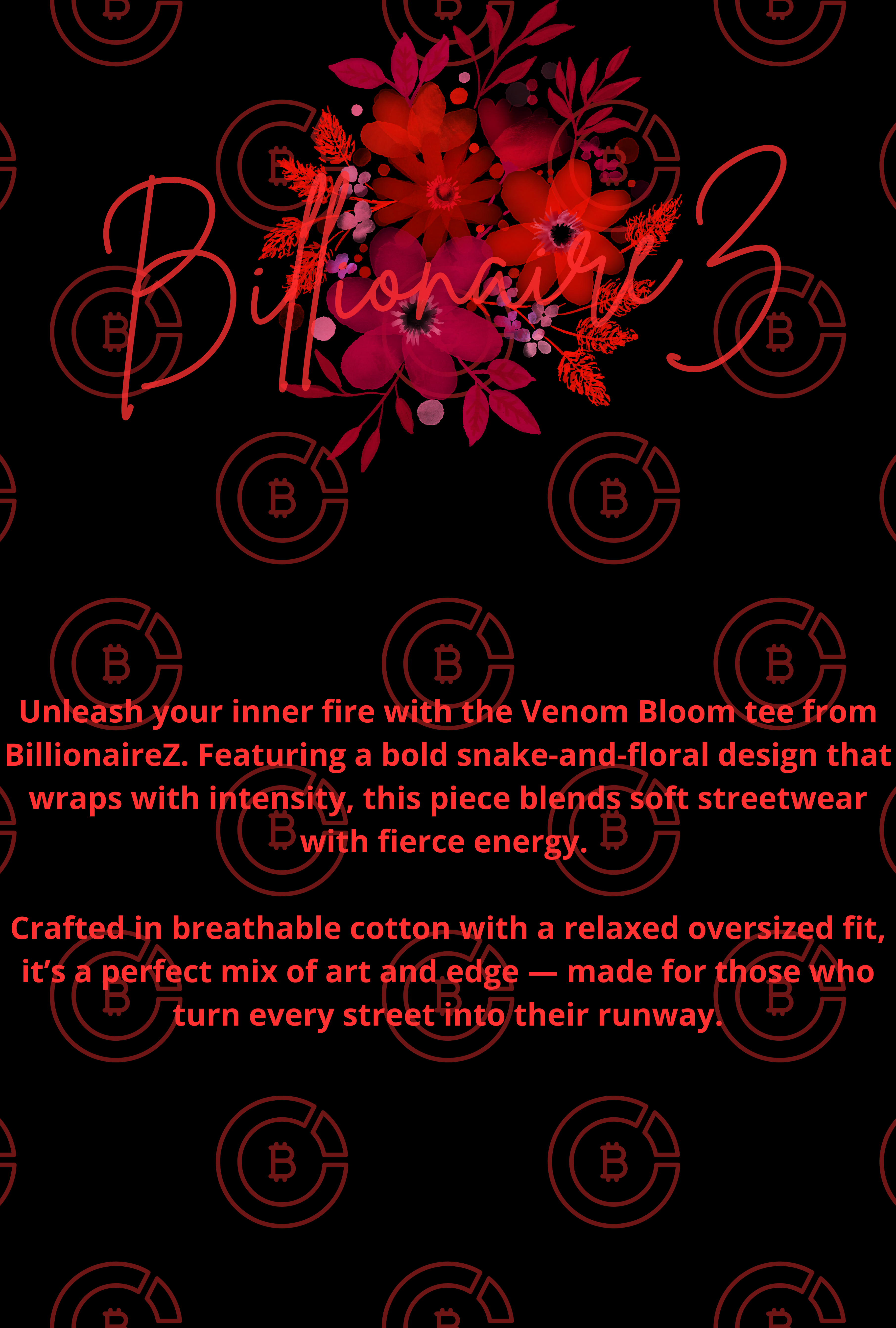 BillionaireZ Venom Bloom Oversized Tee