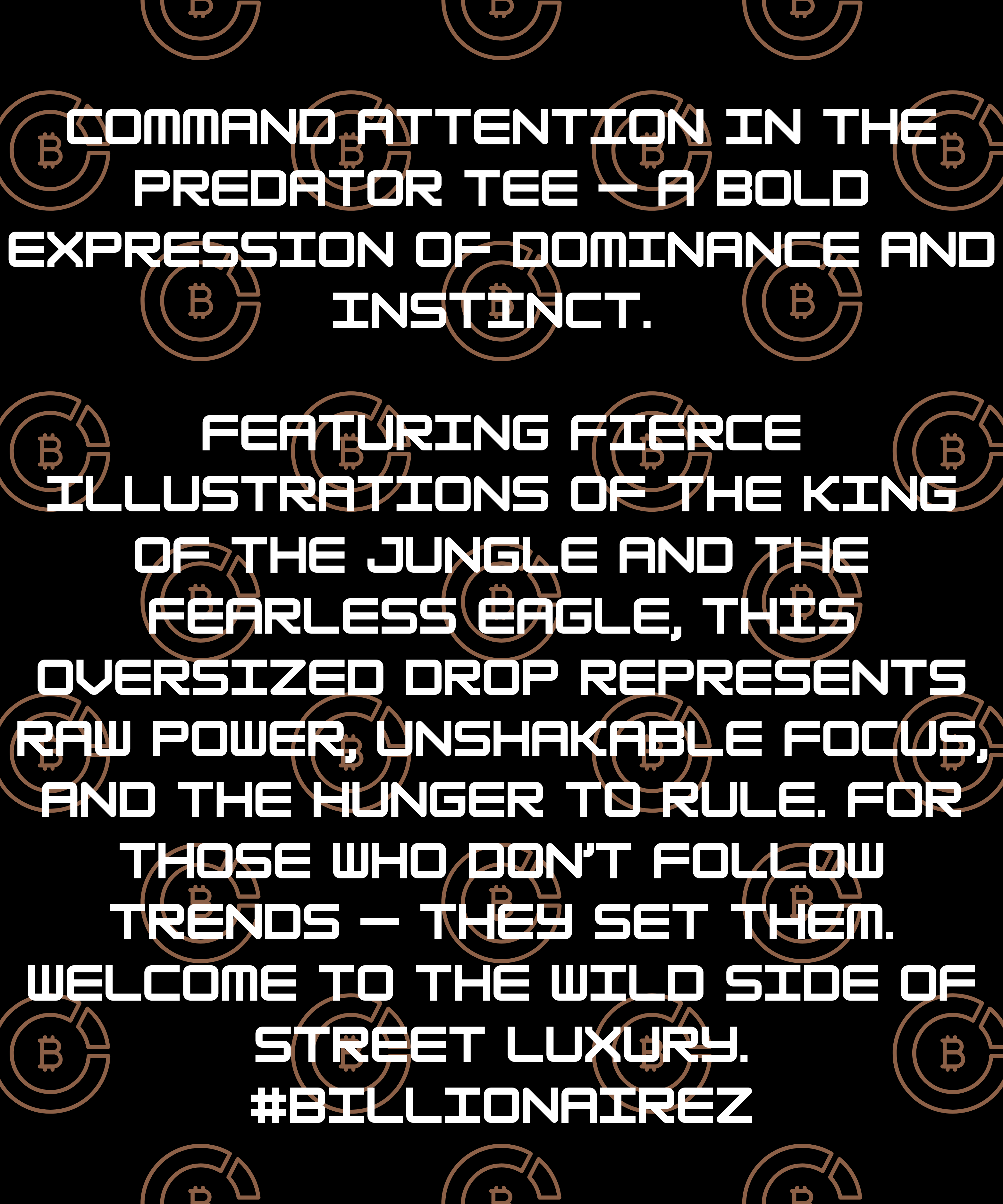 BillionaireZ Vault Edition®️ “Predators” Oversized T-Shirt