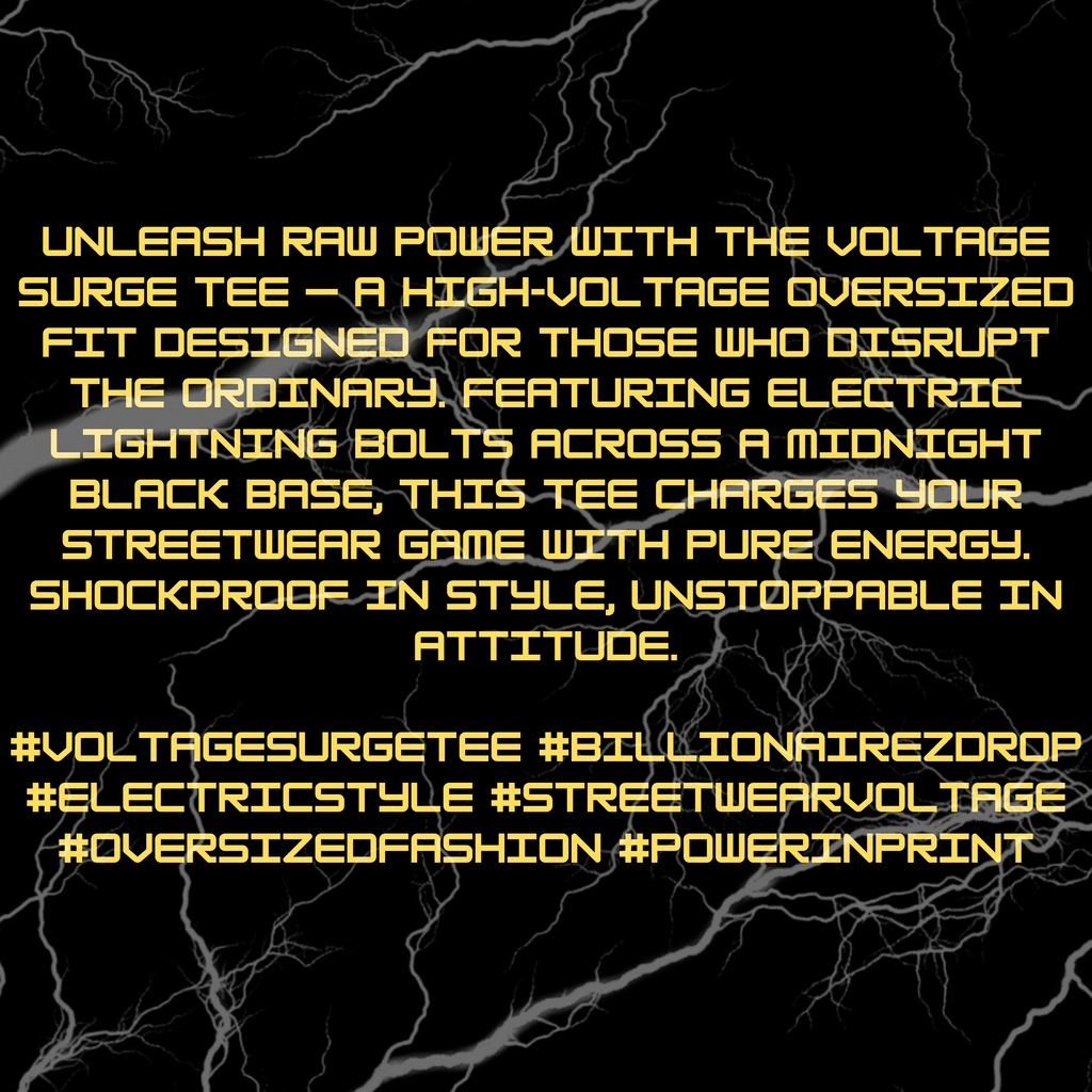 BillionaireZ “Volt Surge” Oversized T-Shirt