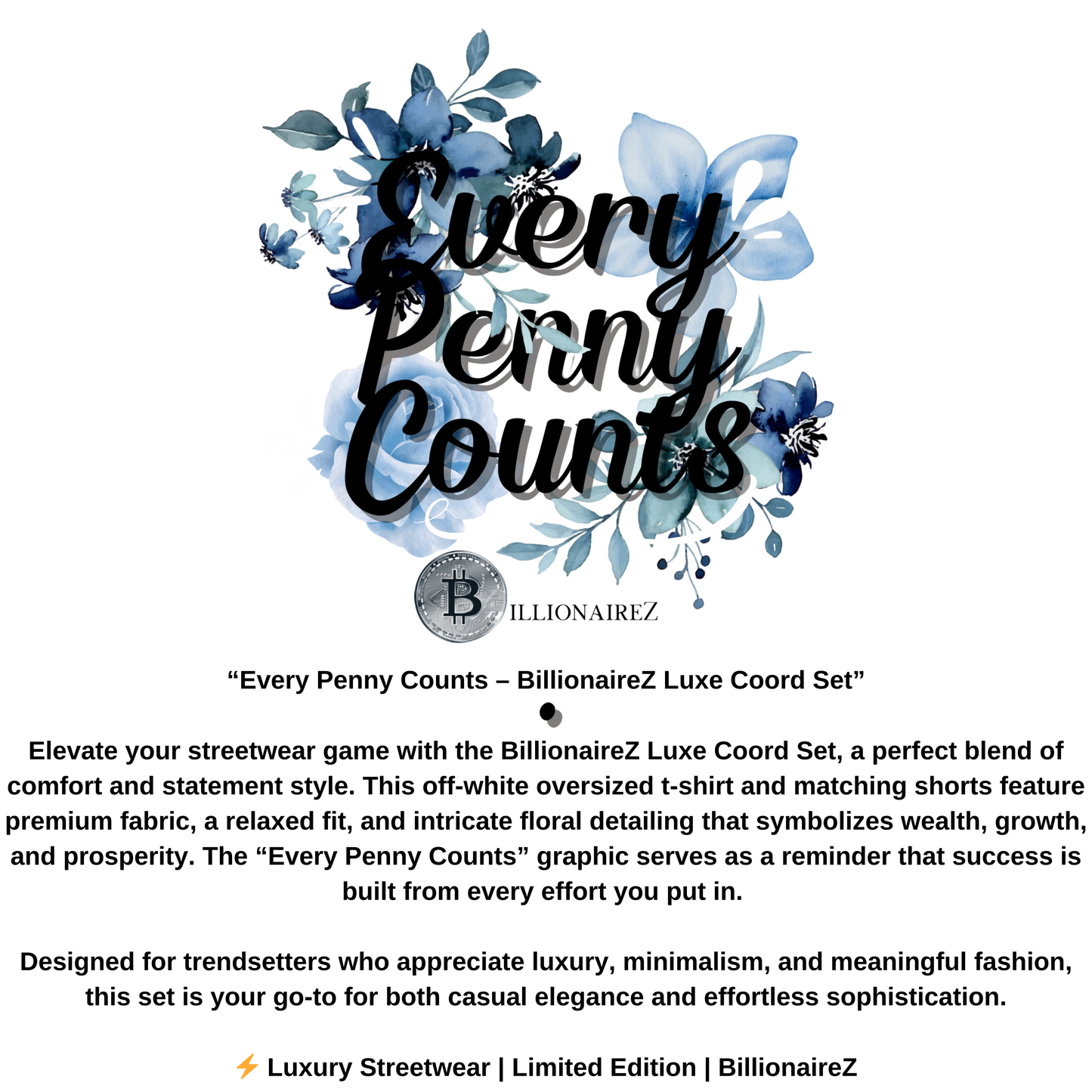 Billionairez Every Penny Counts Oversized Tee
